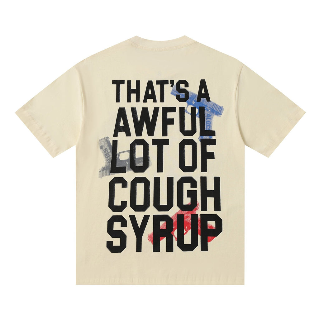 THAT'S A AWFUL LOT OF COUGH SYRUP Pistol Graphic Short-Sleeve T-Shirt
